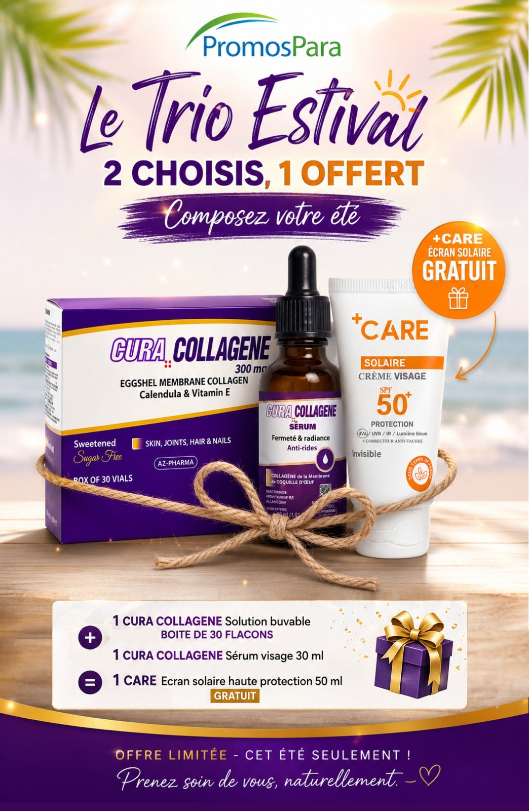 Trio Estival CURA COLLAGÈNE – Écran Solaire +CARE OFFERT 🎁
